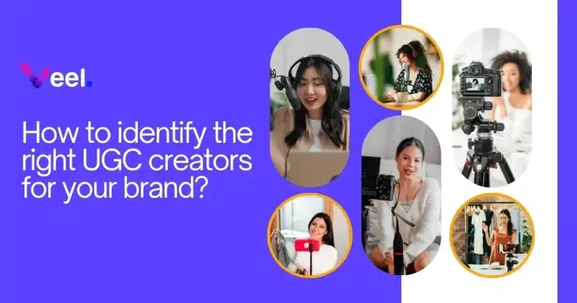 How to Find the Best UGC Creators for Your Brand